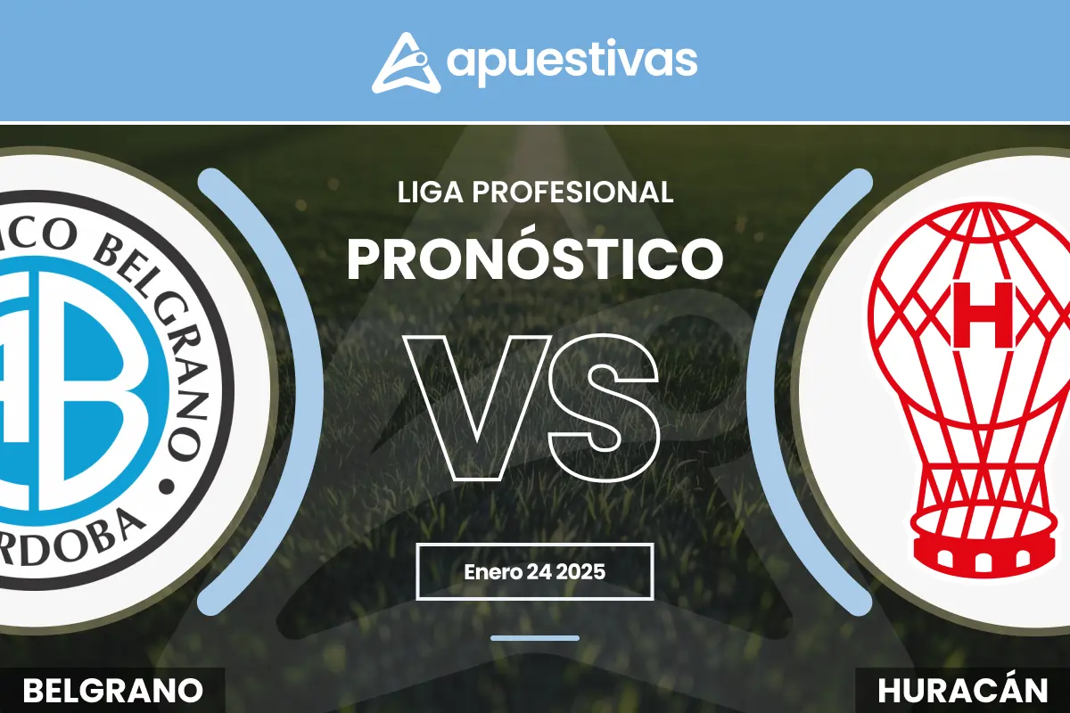 Pronósticos Belgrano vs Huracán: Apuestas y Cuotas