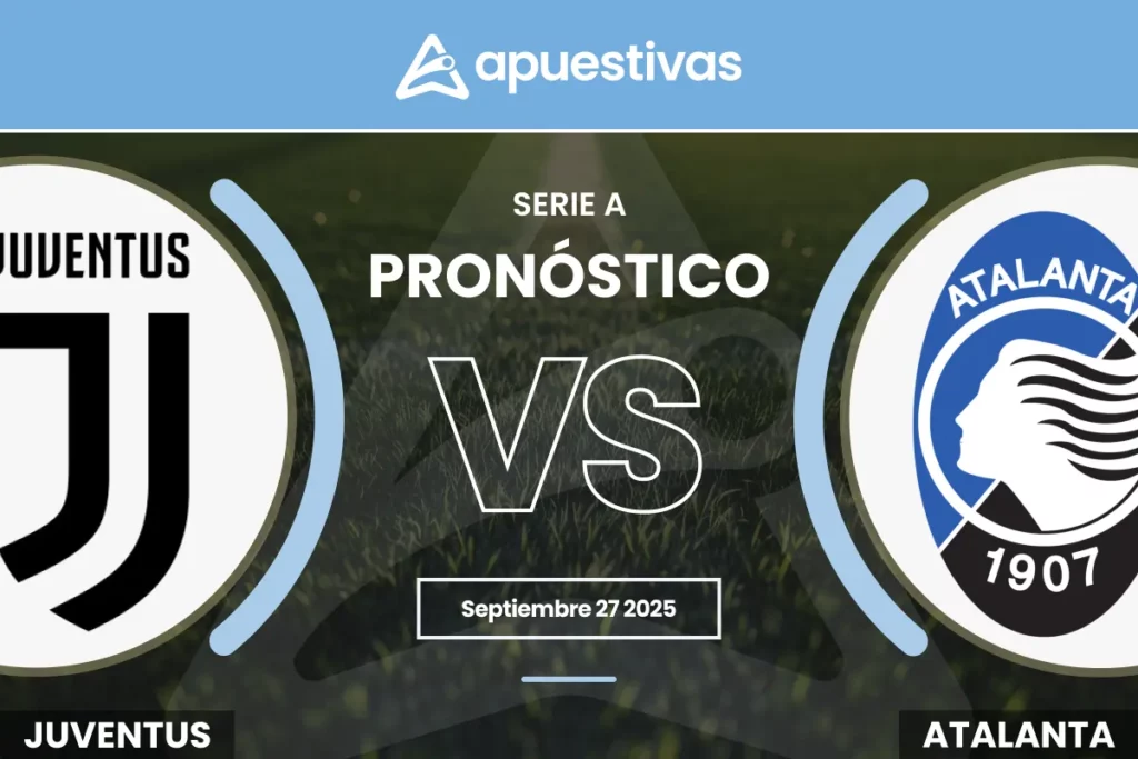 Pronósticos Juventus vs Atalanta