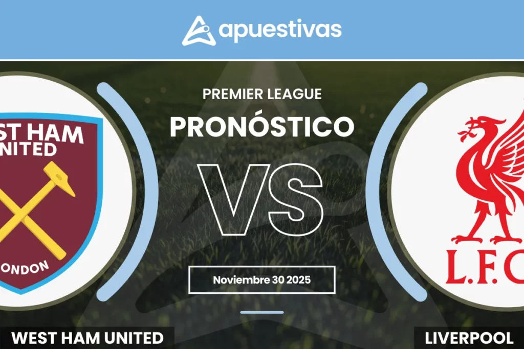 Pronósticos West Ham vs Liverpool