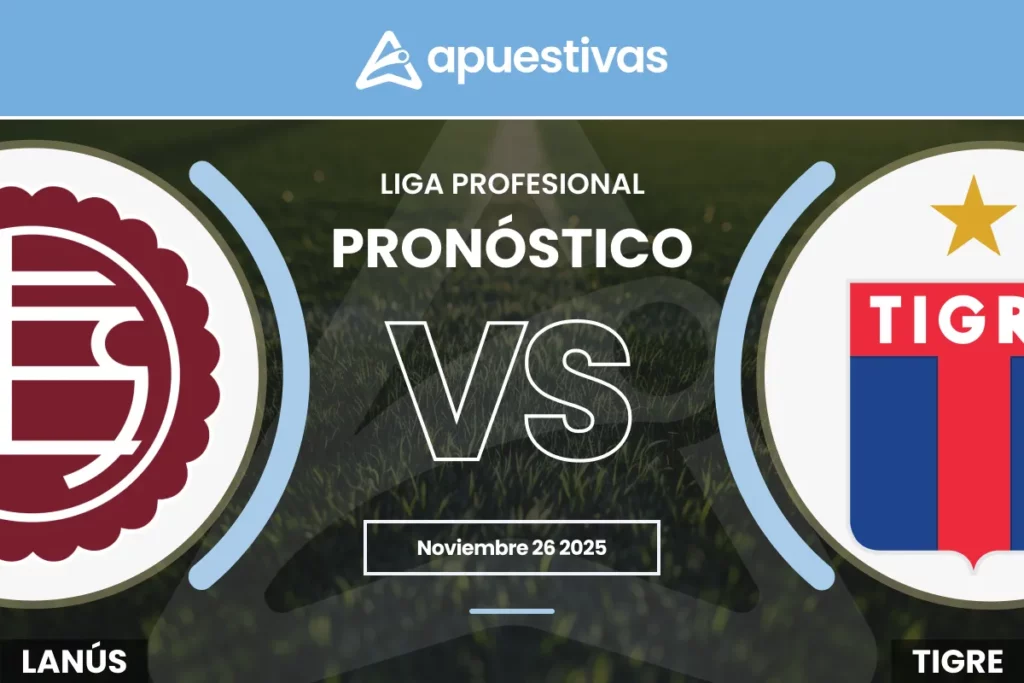Pronósticos Lanús vs Tigre