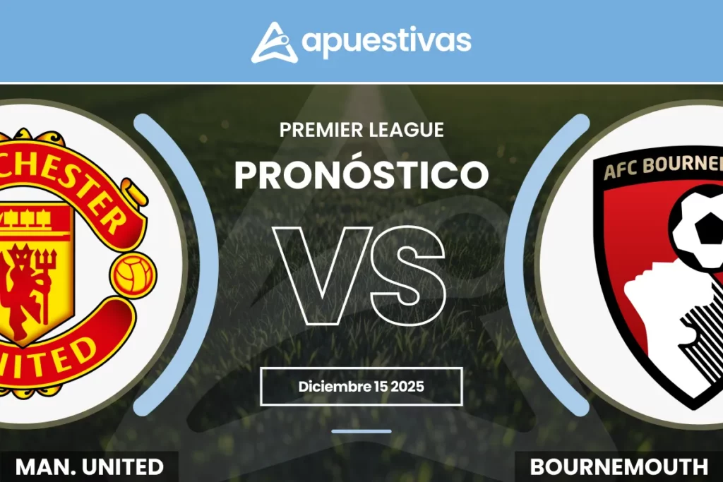 Pronósticos Manchester United vs Bournemouth