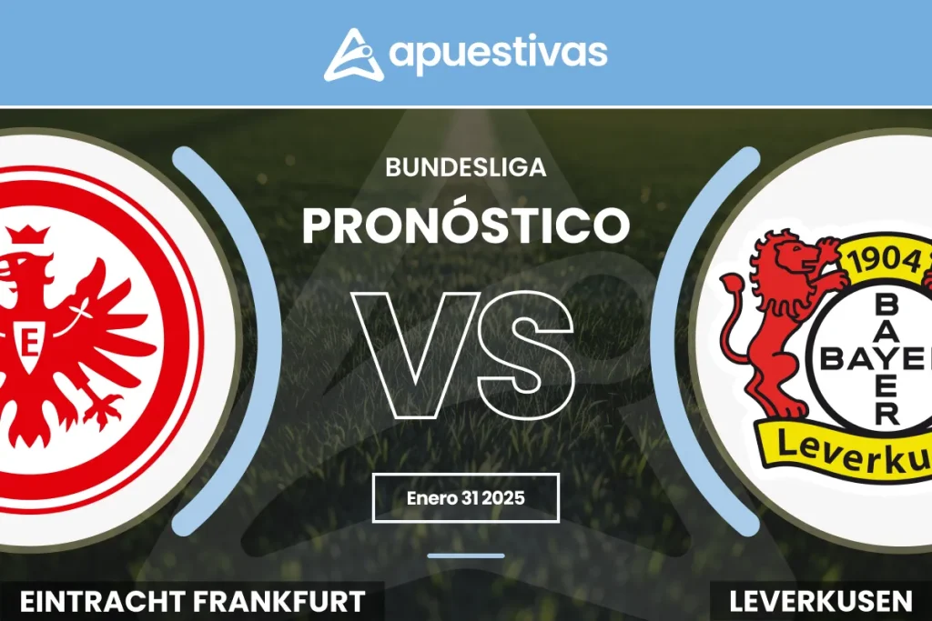 Pronósticos Eintracht Frankfurt vs Bayer Leverkusen