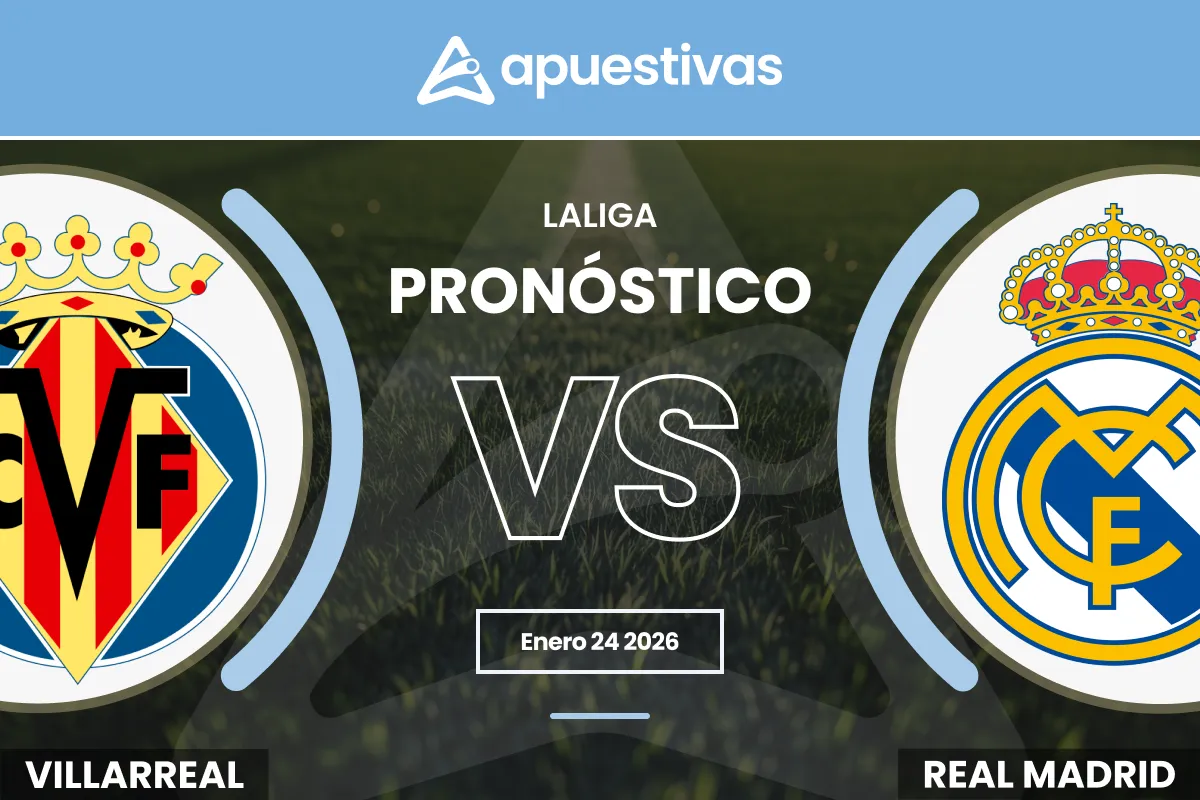Pronósticos Villarreal vs Real Madrid | LaLiga