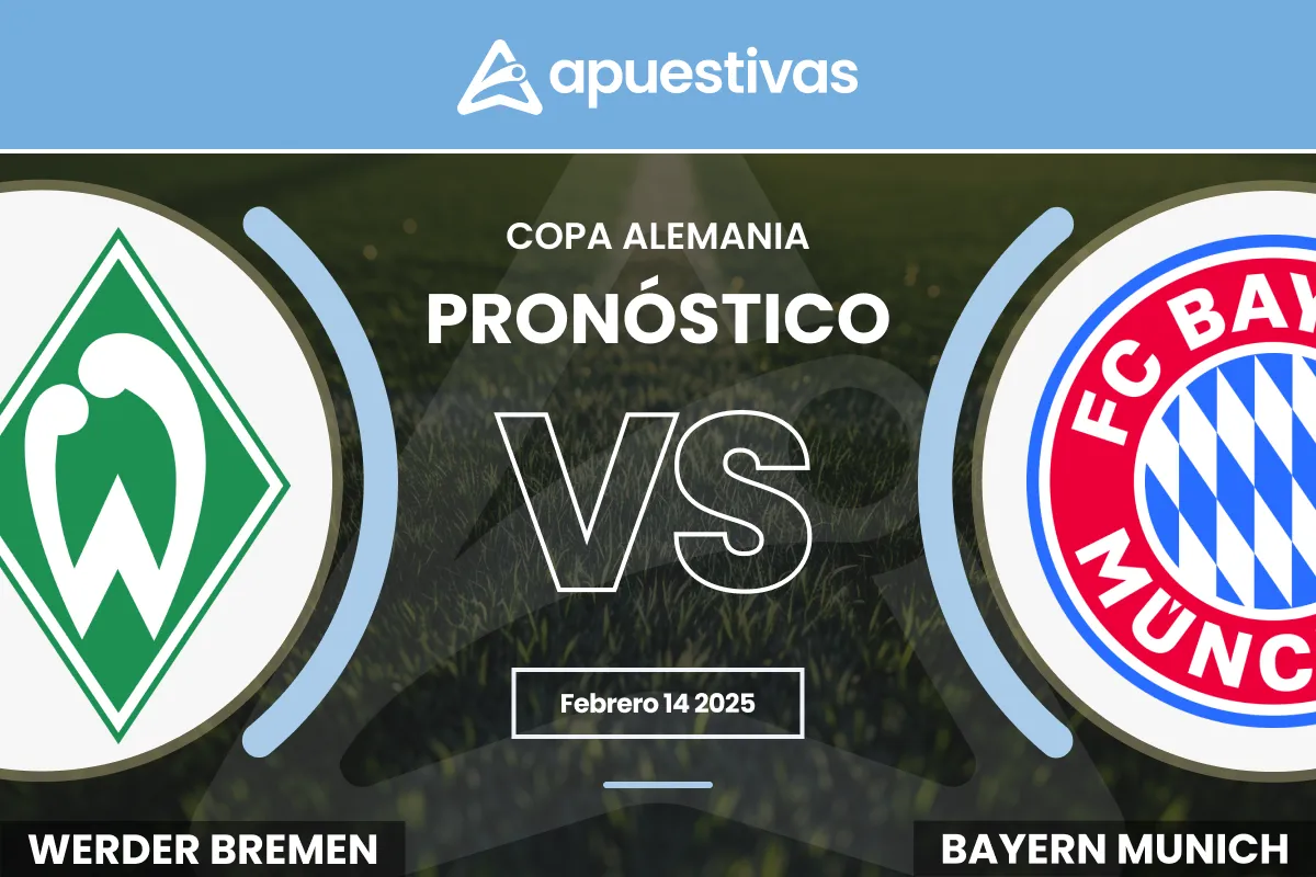 Pronósticos Werder Bremen vs Bayern Múnich | Bundesliga