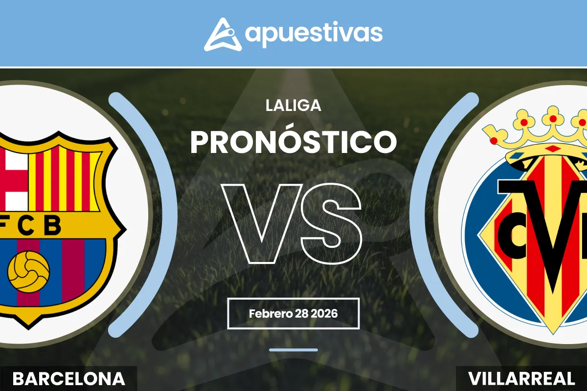 Pronósticos Barcelona vs Villarreal | LaLiga