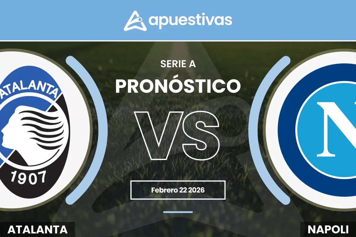 Pronósticos Atalanta vs Napoli | Serie A