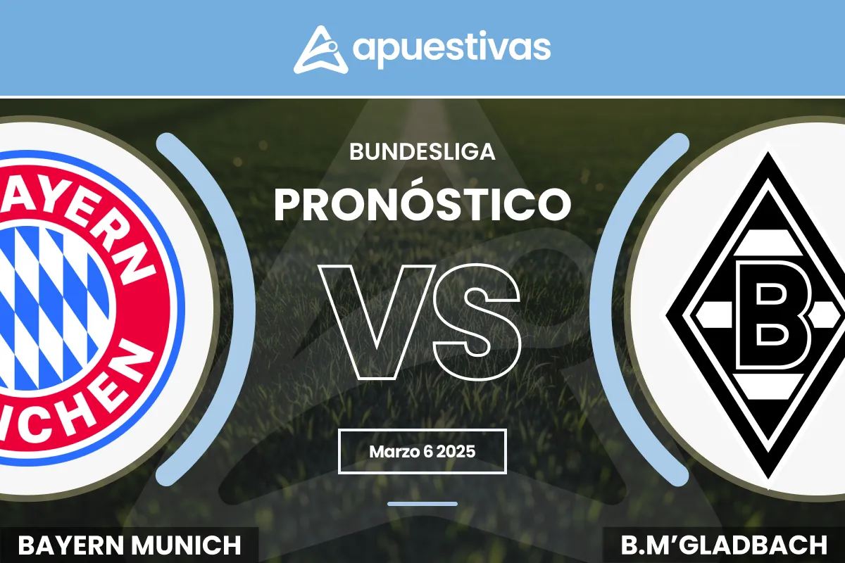 Pronósticos Bayern Múnich vs Borussia Mönchengladbach | Bundesliga