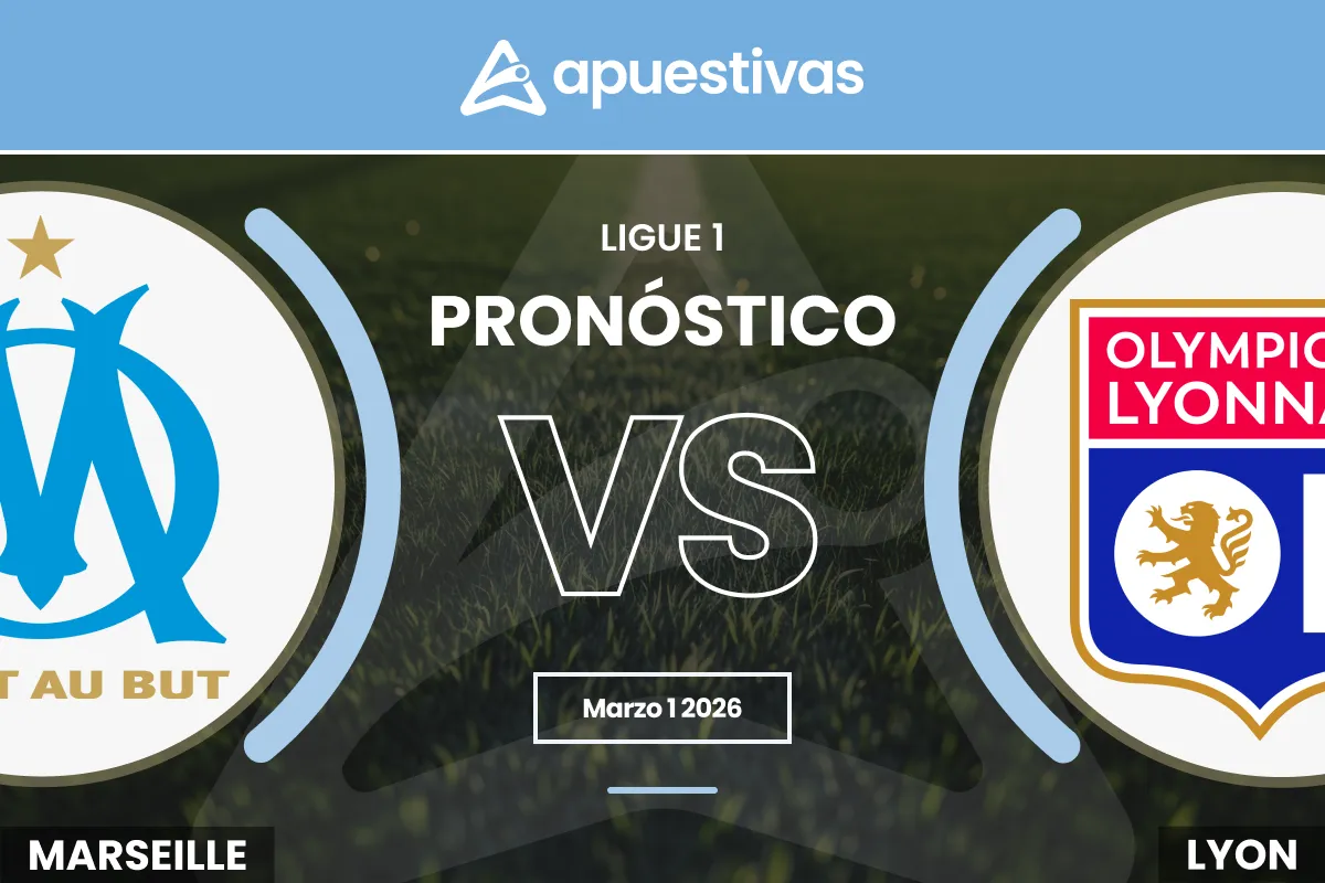 Pronósticos Marsella vs Lyon | Ligue 1