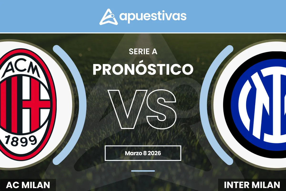 Pronósticos Milan vs Inter | Serie A