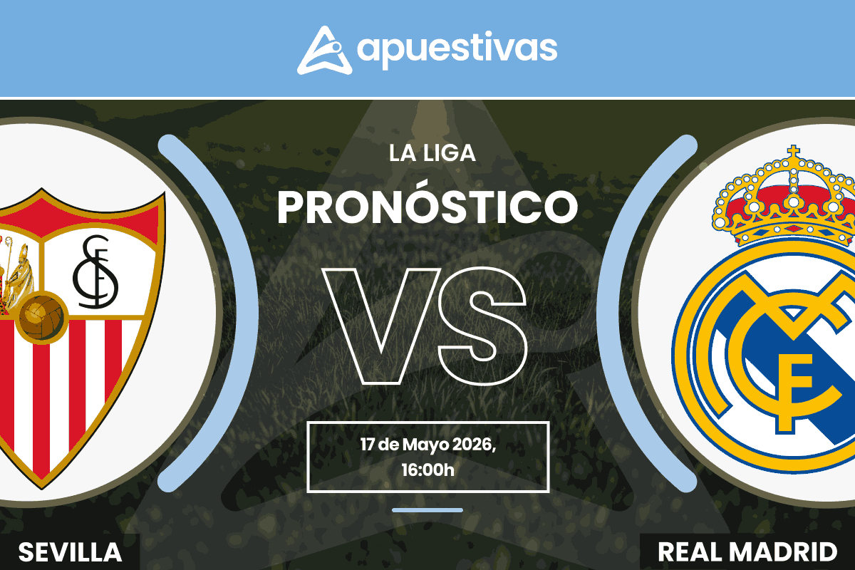 Pronósticos Sevilla vs Real Madrid | LaLiga