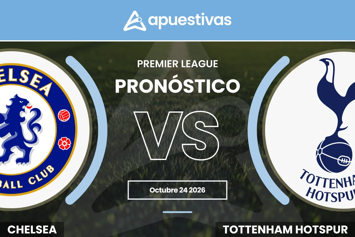 Pronósticos Chelsea vs Tottenham | Premier League